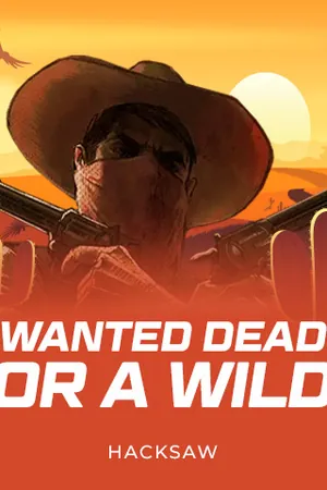 Wanted Dead or a Wild (Hacksaw)